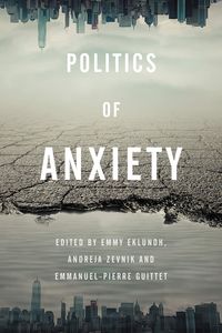 Produktbild: Politics of Anxiety