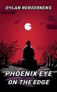 Produktbild: Phoenix Eye: On The Edge (Phase 2 of the Locus Dreams Multiverse, #6)