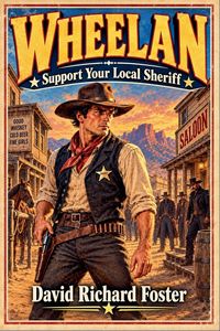 Produktbild: Wheelan - Support Your Local Sheriff