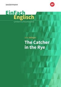 Bild vom Artikel Catcher in the Rye. EinFach Englisch Unterrichtsmodelle vom Autor Jessica Schaak