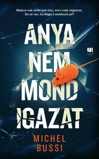 Produktbild: Anya nem mond igazat