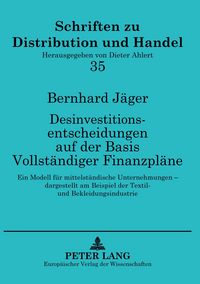 Produktbild: Desinvestitionsentscheidungen auf der Basis Vollst&auml;ndiger Finanzpl&auml;ne