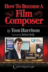 Produktbild: How to Become a Film Composer