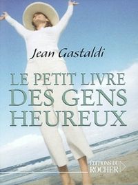 Produktbild: Le petit livre des gens heureux