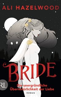 Produktbild: Bride – Die unergründliche Übernatürlichkeit der Liebe