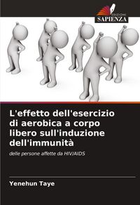 Produktbild: L'effetto dell'esercizio di aerobica a corpo libero sull'induzione dell'immunit&agrave;
