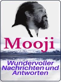 Produktbild: Wundervoller Nachrichten und Antworten von Mooji