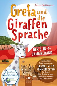 Produktbild: Greta und die Giraffensprache &ndash; DER 3-IN-1-SAMMELBAND.