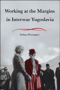 Produktbild: Working at the Margins in Interwar Yugoslavia