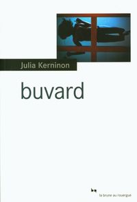 Produktbild: Buvard : une biographie de Caroline N. Spacek