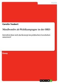 Produktbild: Mindbombs als Wahlkampagne in der BRD