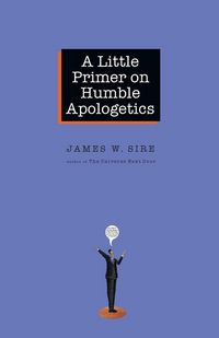 Produktbild: A Little Primer on Humble Apologetics