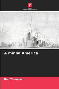 Produktbild: A minha Am&eacute;rica