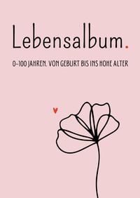 Produktbild: Lebensalbum. 0-100 Jahre. Pink Edition.