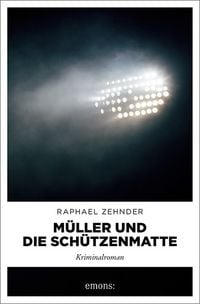 Produktbild: M&uuml;ller und die Sch&uuml;tzenmatte