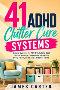 Produktbild: 41 ADHD Clutter Cure Systems