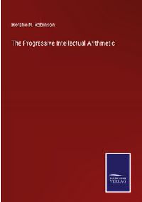 Produktbild: The Progressive Intellectual Arithmetic