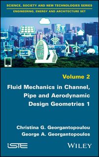 Produktbild: Fluid Mechanics in Channel, Pipe and Aerodynamic Design Geometries 1