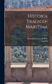 Produktbild: Historia tragico-maritima; 1-3