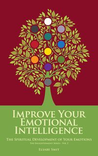 Produktbild: Improve Your Emotional Intelligence: The Spiritual Development of Your Emotions (Perspectives on Life, #1)