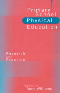 Produktbild: Primary School Physical Education: Research Into Practice