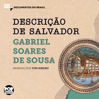Produktbild: Descri&ccedil;&atilde;o de Salvador: Trechos selecionados de Tratado Descritivo do Brasil