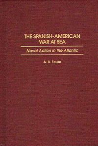Produktbild: The Spanish-American War at Sea