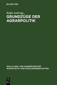 Produktbild: Grundz&uuml;ge der Agrarpolitik