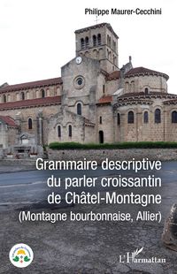 Produktbild: Grammaire descriptive du parler croissantin de Ch&acirc;tel-Montagne