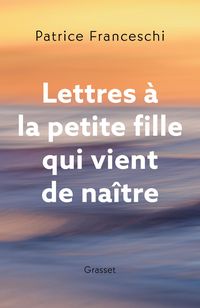 Produktbild: Lettres &agrave; la petite fille qui vient de na&icirc;tre