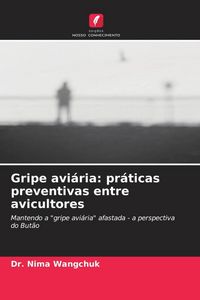 Produktbild: Gripe avi&aacute;ria: pr&aacute;ticas preventivas entre avicultores