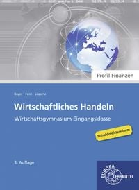 Produktbild: Wirtschaftliches Handeln - Profil Finanzen