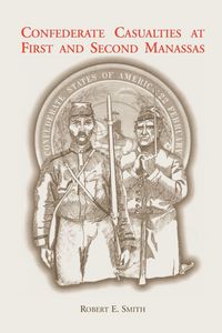 Produktbild: Confederate Casualties at First and Second Manassas