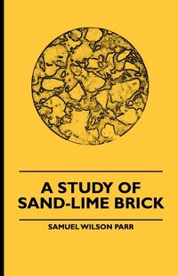 Produktbild: A Study Of Sand-Lime Brick