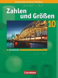 Produktbild: Zahlen und Gr&ouml;&szlig;en - Kernlehrpl&auml;ne Gesamtschule Nordrhein-Westfalen - 10. Schuljahr - Grundkurs