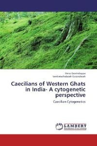 Produktbild: Govindappa, V: Caecilians of Western Ghats in India- A cytog