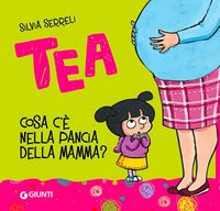 Produktbild: Cosa c'&egrave; nella pancia della mamma? Tea
