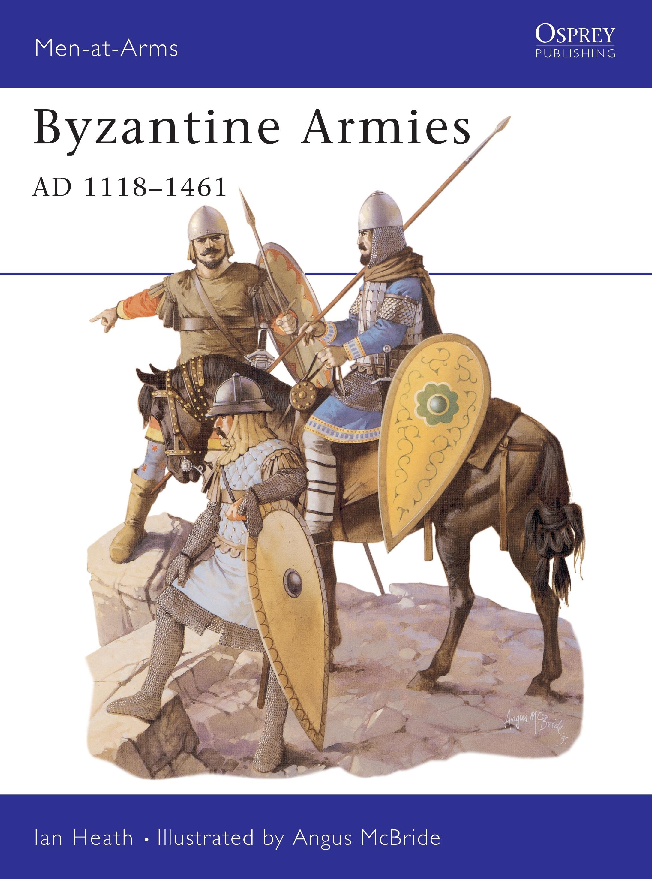 Produktbild: Byzantine Armies AD 1118-1461