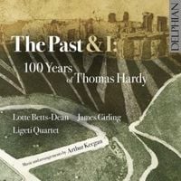 Produktbild: The Past & I: 100 Years of Thomas Hardy