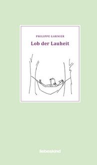 Produktbild: Lob der Lauheit