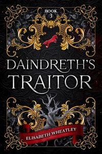 Produktbild: Daindreth's Traitor (Daindreth's Assassin, #3)