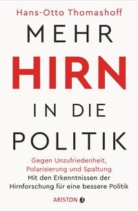 Bild vom Artikel Mehr Hirn in die Politik vom Autor Hans-Otto Thomashoff
