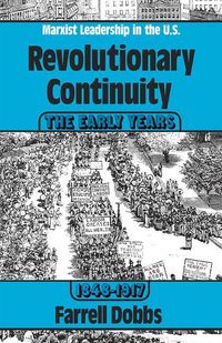 Produktbild: Revolutionary Continuity: The Early Years, 1848-1917
