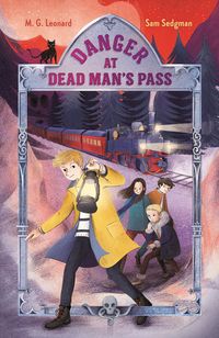 Produktbild: Leonard, M: Danger at Dead Man's Pass: Adventures on Trains
