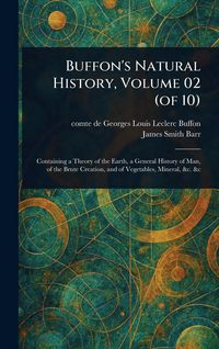 Produktbild: Buffon's Natural History, Volume 02 (of 10)