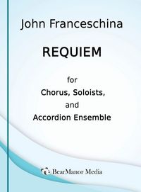 Produktbild: Requiem for Chorus, Soloists, and Accordion Ensemble