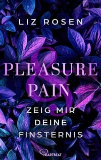 Produktbild: Pleasure and Pain - Zeig mir deine Finsternis