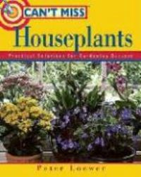 Produktbild: Can't Miss Houseplants: Practical Solutions for Gardening Success