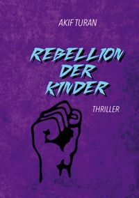 Produktbild: Rebellion der Kinder