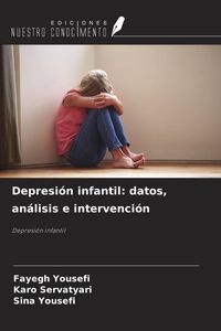 Produktbild: Depresi&oacute;n infantil: datos, an&aacute;lisis e intervenci&oacute;n